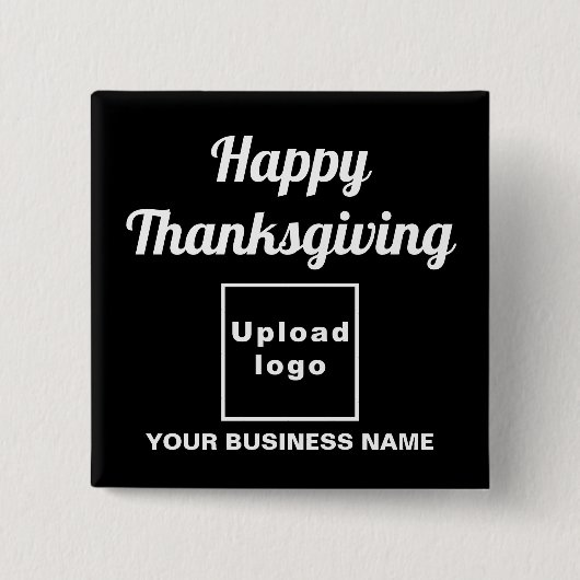 Zakelijke Thanksgiving Groet op Black Square Vierkante Button 5,1 Cm (Voorkant)