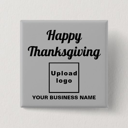 Zakelijke Thanksgiving Groet op Grey Square Vierkante Button 5,1 Cm (Voorkant)