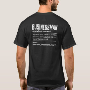 Zakenman Definitie Ontwerp Investeerder Ondernemer T-shirt