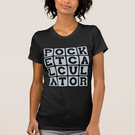 Zakrekenmachine, wiskundig hulpmiddel t-shirt (Voorkant)