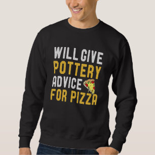 Zal aardewerk advies geven voor pizza potter pizza trui