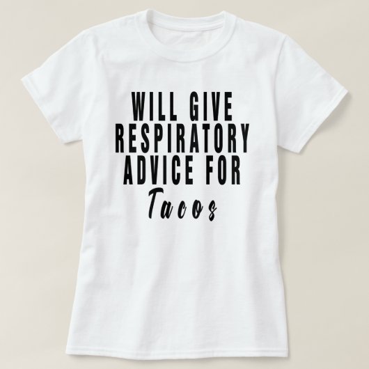Zal ademhalingsadvies geven voor Tacos ,respirator T-shirt (Design voorkant)