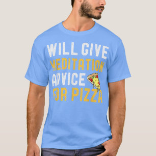 Zal advies geven over de hartslag van Pizza Funny T-shirt