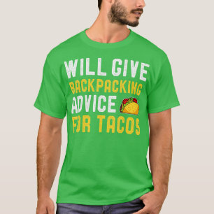 Zal advies geven over ompakken voor tacos Funny Ta T-shirt
