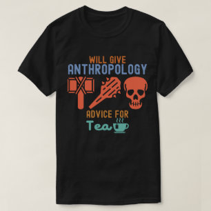 Zal antropologieadvies geven voor thee t-shirt
