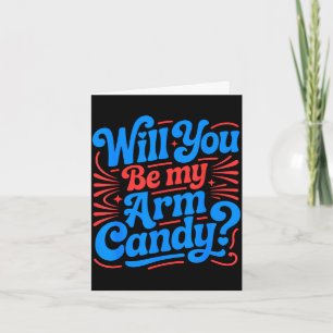 Zal arm candy verloving verloofde stel arm zijn kaart