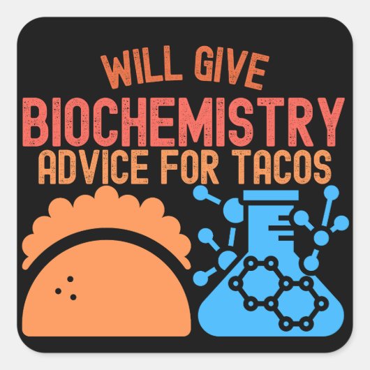 Zal Biochemie Advies geven voor Tacos Vierkante Sticker (Voorkant)