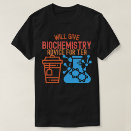 Zal Biochemie Advies geven voor thee T-shirt