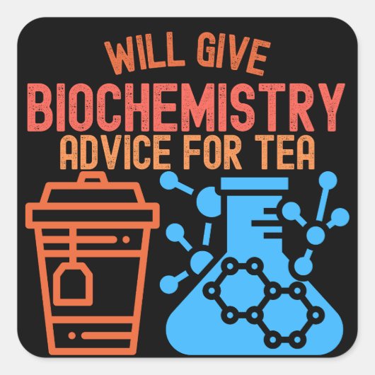 Zal Biochemie Advies geven voor thee Vierkante Sticker (Voorkant)