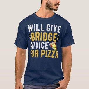 Zal Bridge Game Adviezen geven voor Pizza Funny Pi T-shirt