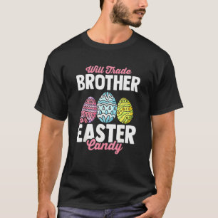 Zal broeder ruilen voor paaseieren van Snoep T-shirt