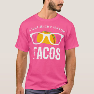 Zal de ogen voor tacos 1 controleren t-shirt