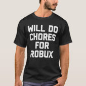 Zal de prijs voor Robux doen - grappige gamingvide T-shirt (Voorkant)