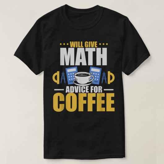Zal de wiskunde advies geven over koffie t-shirt (Design voorkant)