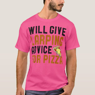 Zal een groot advies geven voor Pizza grappige Lar T-shirt