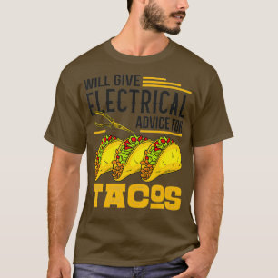 Zal elektrisch advies geven voor Tacos Lover Gift T-shirt