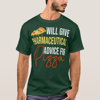 Zal farmaceutisch advies geven aan Pizza Funny de T-shirt