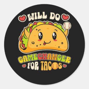 Zal Gamechanger doen voor tacos Grappig Mexicaans  Ronde Sticker