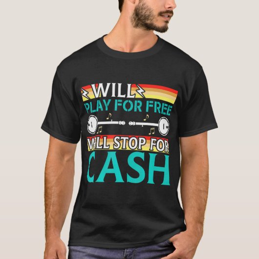 Zal gratis spelen zal stoppen voor Cash Street T-shirt (Voorkant)