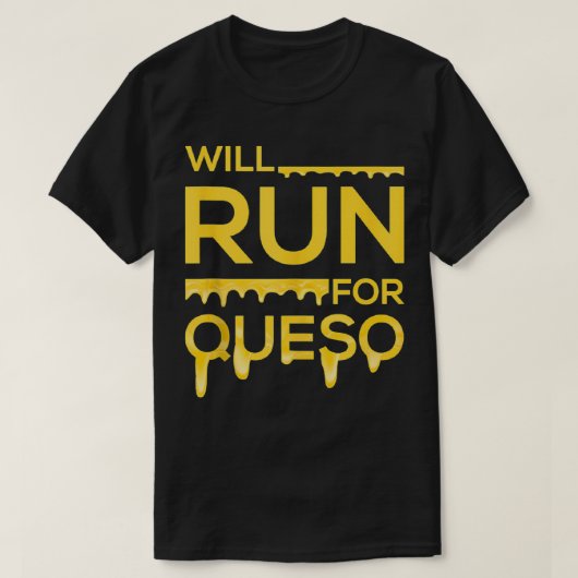 Zal hardlopen voor Queso Gym Fitness Workout T-shirt (Design voorkant)