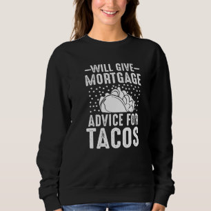 Zal Hypothecair advies geven voor Tacos Leningen O Trui