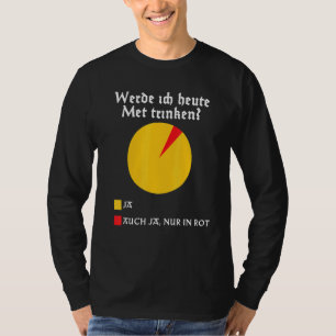 Zal ik Drink Mead vandaag middeleeuwse Walhalla Ho T-shirt