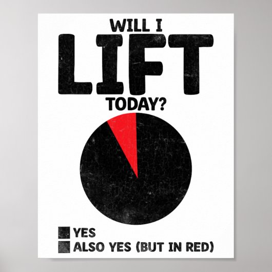 Zal ik vandaag gewichtheffer gewicht gewicht gewic poster (Voorkant)