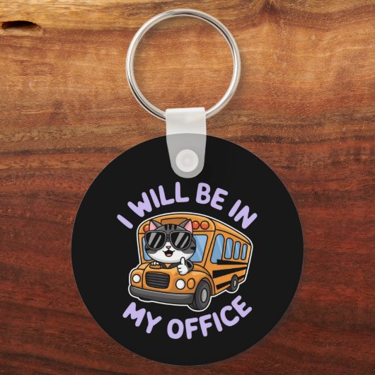 zal in mijn Kantoor Schattigee kat rijden Sleutelhanger (Voorkant)