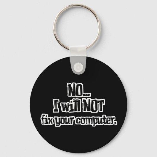 Zal JE Computer NIET Repareren Sleutelhanger (Voorkant)
