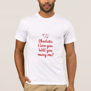 Zal je me een rood huwelijksvoorstel doen? t-shirt