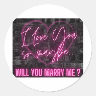 Zal Je Met Me Trouwen T-Shirt Verrassingsliefde Ve Ronde Sticker