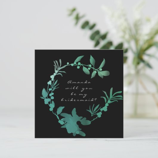 Zal je mijn Bridesmaid Blauwgroen groene adem zijn Kaart (Staand voorkant)