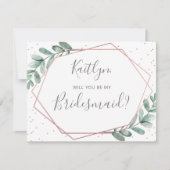 Zal je mijn Bridesmaid Eucalyptus Geometric zijn? (Voorkant)