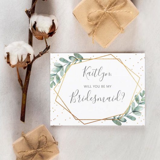 Zal je mijn Bridesmaid Eucalyptus Geometric zijn?