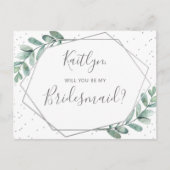 Zal je mijn Bridesmaid Eucalyptus Geometric zijn? Uitnodiging Briefkaart (Voorkant)
