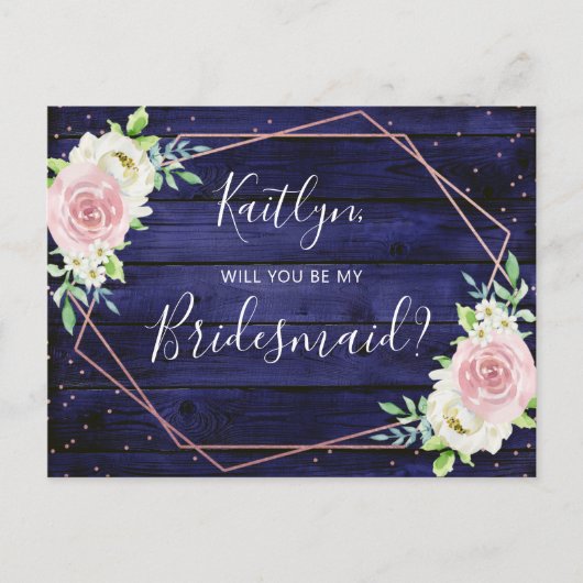 Zal je mijn Bridesmaid Floral Geometric Lijst zijn Uitnodiging Briefkaart (Voorkant)