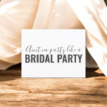 Zal je mijn Bridesmaid Funny White uitnodiging zij<br><div class="desc">Modern...  zal jij mijn Bridesmaid briefkaart zijn met een grappige boodschap.</div>