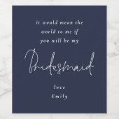 Zal je mijn Bridesmaid White Script Navarra blauw  Wijn Etiket (Enkel label)
