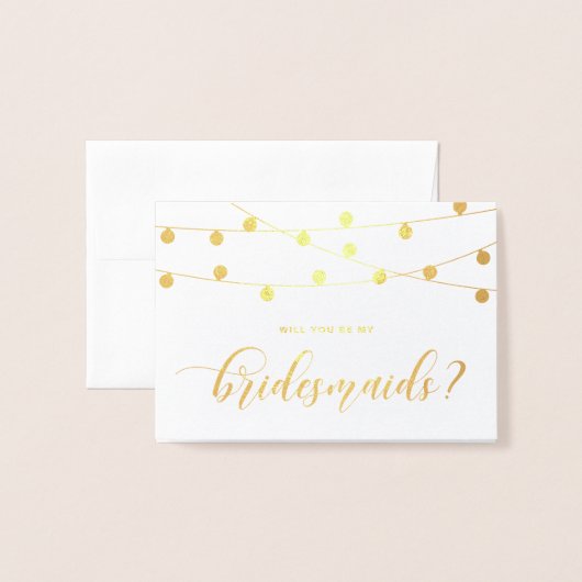 Zal je mijn Bridesmaid zijn die string lampjes II Folie Kaarten (Voorkant met envelop)