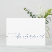 Zal je mijn Bridesmaid zijn? | Dusty Blue (Staand voorkant)