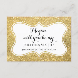 Zal je mijn Bridesmaid zijn? Glittered Gold Glam Kaart