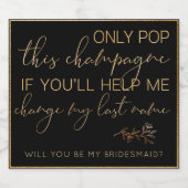 Zal je mijn bruidmaid zijn? sparkling wijnetiket (Enkel label)