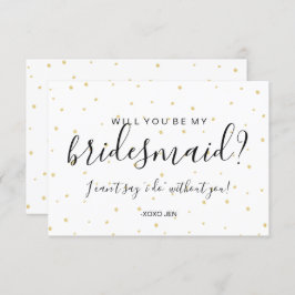 Zal je mijn bruidsmeisje Kaart zijn - Gouden Stipp