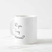 Zal je mijn bruidsmeisje mok zijn? (Voorkant links)