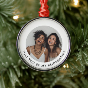 Zal Je Mijn Bruidsmeisje Zijn Foto Voorstel Metalen Ornament