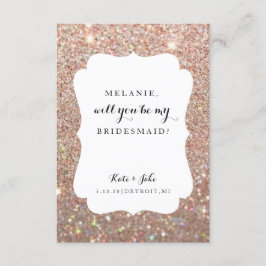 Zal je mijn bruidsmeisje zijn? Wed Day Roos Glitte Kaart