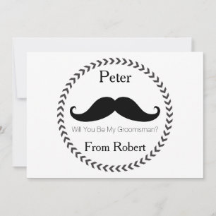 Zal je mijn Groomsman Black Mustache zijn? Kaart