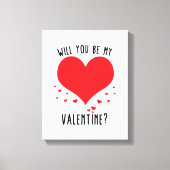 Zal je mijn valentijn zijn? canvas afdruk (Voorkant)