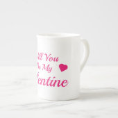 Zal je mijn Valentijn zijn om China Mok te bemacht (Voorkant rechts)