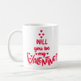 ZAL JE MIJN VALENTIJN ZIJN? Valentijnsdag cadeau? Koffiemok